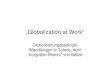 „Globalization at Work“ - joergalt.de · „Globalization at Work“ Globalisierungsbedingte Wandlungen in Toledo, dem „Forgotten District“ von Belize. Was ist „Globalisierung“?