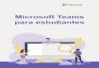 Microsoft Teams para estudiantes - itsjapon.edu.ec … · Personalización del perfil Exploración general de la herramienta y sus funcionalidades Mis tareas: gestión y notas. Revisión