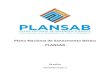 Plano Nacional de Saneamento Básico - PLANSAB€¦ · Saneamento Básico (Portaria nº. 634, de 22/10/2010, e nº 418, de 31/01/2011), com vigência até abril de 2011, GTI–Plansab