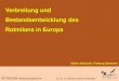 Verbreitung und Bestandsentwicklung des Rotmilans in Europa€¦ · •155 publizierte wissenschaftliche Artikel und Bücher wurden konsultiert •150 Greifvogel-Spezialisten in 48