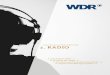 Unterrichtsmaterial WDR STUDIO ZWEI 2. RADIO · A. Das Medium Radio 2 B. Sprechen fürs Radio 4 C. Schreiben und Beschreiben fürs Hören 6 D. Eigene Audio-Beiträge erstellen 8 Unterrichtsmaterial