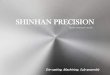 SHINHAN PRECISION - Microsoftprokcssmedia.blob.core.windows.net/sys-master-images/h86/h6f... · 한국파워트레인 자원계획센터 Management Policy SHD VALUE (Value Management)