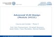Advanced VLSI Design (Module 24151)€¦ · Institut für Angewandte Mikroelektronik und Datentechnik Course and Contest –Phase 5 Prof. Dirk Timmermann, Christoph Niemann, Jakob