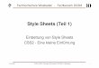 Style Sheets (Teil 1)werntges/lv/xml/pdf/ss2008/xmltech-css.pdf · 15.04.2008 © 2004. 2008 H. Werntges, SB Informatik, FB DCSM, FH Wiesbaden 1 Fachhochschule Wiesbaden - Fachbereich