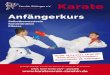 Karate€¦ · Anfängerkurs günstige Beiträge: Schüler (bis einschl. 18 Jahren) 10,- EUR/Monat Infos: Sven Grote 0177 - 3302268