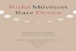 Ritka Mûvészet Rare Device - MTA Kreal.mtak.hu/34962/1/FPAonline_READER.pdf · IV 361 Chaucer’s Most Diﬃcult Tale: The Prioress’s Tale 363 Katalin Halácsy Rome Remembered