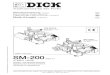 BA SM-200 AC3/400V, Vers. 2010-12-06 · Traditionsmarke der Profis Betriebsanleitung (Original) D Operating instructions (Translation) Mode d’emploi (Traduction) F Friedr. Dick