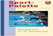 Sport- Palette Palette Palette Palette Rekordjagd beim 35. Int. Jugendmeeting. Aus den Abteilungen Seite