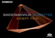 IANO TIS SHOSTAKOVIC SCITTKE KEMP R O€¦ · SCHNITTKE, Alfred (1934–98) Piano Trio (1992) (UE/Sikorski) 27'47 Arrangement of String Trio (1985) I. Moderato 14'58 II. Adagio 12'41