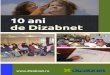 dizabnet.rodizabnet.ro/wp-content/uploads/2017/05/Brosura-10... · drepturile persoanelor cu dizabilităţi şi în acord cu documentele internaţionale din acest domeniu, în special
