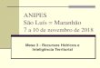 ANIPES São Luís = Maranhão 7 a 10 de novembro de 2018encontro2018.anipes.org.br/docs/08112018/doc (6).pdf · 2018. 11. 20. · 7 a 10 de novembro de 2018 Mesa 3 - Recursos Hídricos