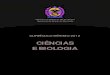 CIÊNCIAS E BIOLOGIA - fep.if.usp.brfep.if.usp.br/~profis/arquivo/.../RJ/...2012_Ciencias_e_Biologia_Livro.… · na Biologia contemporânea, focada na compreensão de como a vida