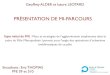 PRÉSENTATION DE MI-PARCOURS - Université de Toursmemoires.scd.univ-tours.fr/EPU_DA/LOCAL/2017PFE_S9_Alder...PRÉSENTATION DE MI-PARCOURS Sujet initial de PFE: Place et stratégies
