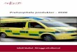 Prehospitala produkter - 2020 · • SpO 2 och NIBP • 2 Temp • Möjlighet till 2 IBP • Möjlighet till inbyggt CO 2 funktionalitet • Godkänd för ambulans-/helikopter- och