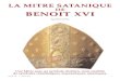 Ing. Franco Adessa -  · 2018. 7. 9. · Le 24 avril 2005, Benoît XVI est “couronné” avec une “Mitre” sur laquelle n’apparaît aucun symbole chré-tien, mais uniquement