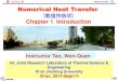 MOE KLTFSE Numerical Heat Transfernht.xjtu.edu.cn/__local/D/29/A6/8AC54A36D0014A9CB... · 1.1 Mathematical formulation （数学描述）of heat transfer and fluid flow (HT & FF)
