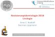 Resistenzepidemiologie 2018 Urologie - Uniklinikum Leipzig Urologie Arne C. Rodloff Norman Lippmann