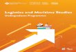 Logistics and Maritime Studies · logistics and trading centre of global importance, SCM is of particular relevance to many businesses and industries. With the advancement of technological