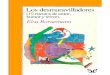 Elsa Bornemann€¦ · Los desmaravilladores (10 cuentos de amor, humor y terror) es otra excelente muestra de la capacidad de Elsa Bornemann para sorprender y encantar a sus lectores