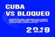 INFORME DE CUBA SOBRE LA RESOLUCIÓN 73/8 DE LA …misiones.minrex.gob.cu/sites/default/files/archivos/editorperu/... · EE.UU., la comunidad internacional rechazó sus propuestas,