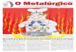 O Metalúrgico...Sindicato dos Metalúrgicos de Belo Horizonte, e Região Contagem Condefederação O Metalúrgico Nacional dos Metalúrgicos BRASIL Edição 190 28/03 a 02/04/2017