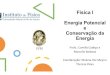 Fأ­sica I Energia Potencial e Conservaأ§أ£o da Energia ... Book_SEARS_Vol1.indb 225 02/09/15 6:31 PM
