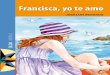 Francisca yo te amo°/Francisca...Metrogoldin (1984), Francisca, yo te amo (1988), Historias de amor y adolescencia (1990), Sandra y la que vino del mar (1993) y las crónicas: Travesuras