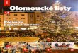 Přejeme krásné Vánoce! · 2018. 11. 29. · 12 2018 Olomoucké listy MĚSÍČNÍK OBČANŮ STATUTÁRNÍHO MĚSTA OLOMOUCE V centru města začaly vánoční trhy 4 Představujeme