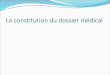 New La constitution du dossier médical - Oncorea.com 3D ULB/18-02-12 Dossier... · 2018. 2. 12. · Souffle foie / aorte / région lombaire Foie : hauteur totale, ligne médico-claviculaire