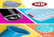 ÍNDICE - Plásticos MB€¦ · fabricantes de utilidades domésticas do Brasil em faturamento até 2025 e ser referência na excelência de qualidade. VALORES • Respeito • Honestidade