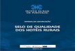 Manual da Certificação Selo de Qualidade dos Hotéis RuraisManual da Certificação Selo de Qualidade dos Hotéis Rurais 10 organizacional do HR e as suas áreas específicas de