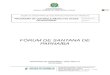 FÓRUM DE SANTANA DE PARNAÍBA - Tribunal Regional do ......Unidade Fórum de Santana de Parnaíba Endereço Rua Treze de Maio, 222 – Santana de Parnaíba/SP CEP: 06502-150 CNPJ