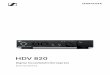 HDV 820 - Sennheiser...Tilslutningskabel: Koaksial-kabel (75 Ω) C COAX ANALOG OUT ~100-240 VAC 50/60Hz R L ANALOG IN DIGITAL IN - GAIN + BAL UNBAL OPT USB BAL OPT Tilslutningskabel: