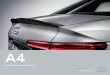 Audi · Audi A4. La vostra Audi A4. Un modello di successo, in grado di soddisfare elevate aspettative in molti ambiti. Scoprite maggiori dettagli. Sport e design. Una Audi A4 ha