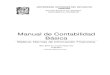 Manual de Contabilidad Básica...Manual de Contabilidad Básica Lourdes Farías Toto5 1.4.- Normas de Información Financiera Concepto (CINIF, 2012) Son un conjunto de conceptos generales