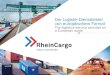 Der Logistik-Dienstleister von europäischem Format...Der Logistik-Dienstleister von europäischem Format The logistics service provider on a European scale Gemeinsame Gesellschaft