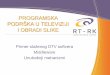 PROGRAMSKA - University of Novi Sad · 2020. 6. 28. · DMX Digital Storage Media (DSM-CC) XSERV Stream Player MSList Event Info TerInstall SatInstall CabInstall Timer & Reminder