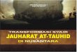 HERMANSYAH - repository.ar-raniry.ac.id Jauhar Tauhi… · Sebagian besar dari pedagang Arab yang berlayar ke kawasan Indonesia datang dari Yaman, Hadramaut dan Oman di bagian Selatan