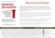 Manual de debate - Almuzara librosgrupoalmuzara.com/libro/9788417558970_ficha.pdfManual de debate Manuel Bermúdez, impulsor del debate académico a nivel universitario en España,