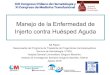 Manejo de la Enfermedad de Injerto contra Huésped Aguda · 2018. 10. 14. · 51 TPH DNE HLA-idénticos en dos centros españoles: 25 entre 2010-2013: ATG 26 entre 2013-2016: CY-PT