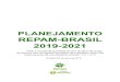 PLANEJAMENTO REPAM-BRASIL 2019-2021repam.org.br/.../2019/01/Livro-REPAM-Planejamento.pdf · 2019. 1. 18. · PLANEJAMENTO REPAM-BRASIL 2019-2021 “Viver a vocação de guardiões