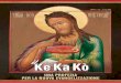 iillKe Ka Kò · 2018. 6. 27. · te e fedele con il Vangelo e il Magistero della Chiesa. ... dolore e sofferenza. Penso in questo momento alle atroci sofferenze dei fratelli che