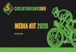 MEDIA KIT 2020 - cicloturismo360.it€¦ · Il Progetto CICLOTURISMO360.IT ... di beneficiare della nostra campagna di visibilità come partner del progetto da ottobre a dicembre