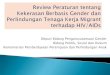 Deputi Bidang Pengarusutamaan Gender Bidang Politik, Sosial … · 2014. 6. 10. · Indonesia (BKTKI) tujuan: keluarga tenaga kerja laki-laki dan perempuan Indonesia yang ditinggalkan