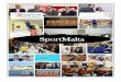 Volume 1, Issue 1 Novembru 2014 SportMalta · 2015. 11. 27. · iskema hi miftuħa għall-atleti li jifformaw parti minn xi tim nazzjonali. L-iskema minnha nfusha kienet waħda tajba