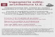 Ingegneria edile- architettura U.E. · 2019. 4. 18. · Ingegneria edile-architettura U.E. Facoltà di Ingegneria civile e industriale Via Eudossiana 18 (San Pietro in Vincoli) -