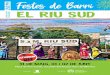 2019 Festes de Barri EL RIU SUD · ¡Ven a disfrutar de nuestras fiestas! ¡Viva las fiestas del riu Sud! ... del raspall, pero barnizada con acordes, coros y sono-ridades que cruzan