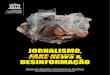 JORNALISMO, FAKE NEWS & DESINFORMAÇÃOportaldobibliotecario.com/wp-content/uploads/2020/06/...jornalismo fraco ainda não é o mesmo que desinformação ou a informação incorreta