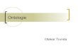 Ontologie - Univerzita Karlovatruno7am/Ontologie.pdf · 2012. 7. 12. · podstatných a přídavných jmen a sloves 2. Vytvoření distribučního modelu pro slova a víceslovné