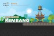 Infografis - Kabupaten Rembang...PROFIL KABUPATEN. KABUPATEN REMBANG ... menjadi kabupaten kreatif subsektor ekonomi kriya. SUBSEKTOR KRIYA 24 M / tahun Omzet subsektor kriya 1 Penghargaan